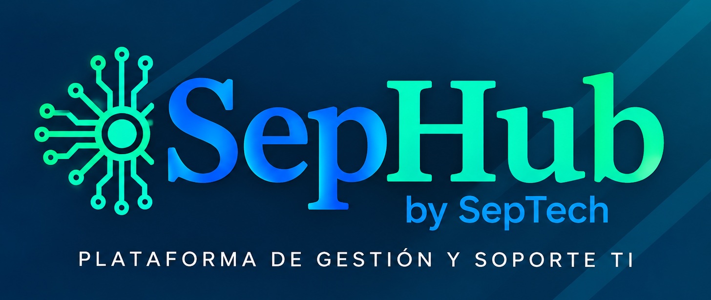 SepHub by SepTech, plataforma de gestión y soporte TI